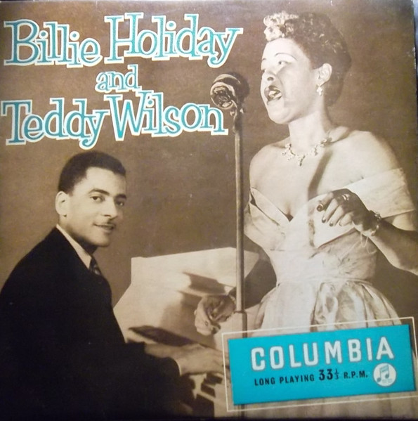 Billie Holiday, Teddy Wilson And His Orchestra – Billie Holiday And 