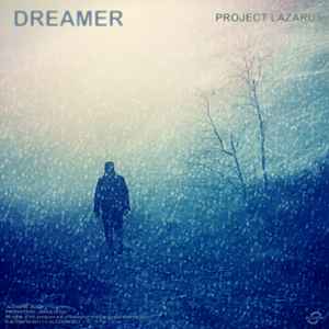 Project Lazarus - Dreamer album cover