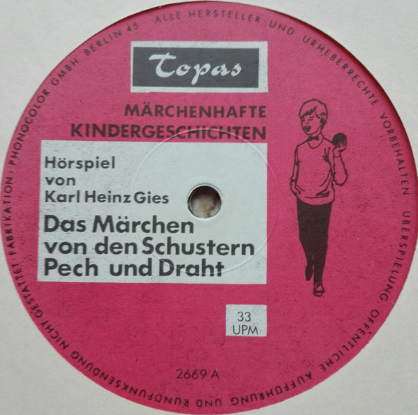 descargar álbum Download KarlHeinz Gies - Das Märchen Von Den Schustern Pech Und Draht Der Hut Des Herren Zappedäus album