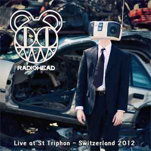 Radiohead - Live At St. Triphon - Switzerland 2012 album cover