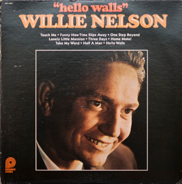 Willie Nelson – Hello Walls (1978, Vinyl) - Discogs