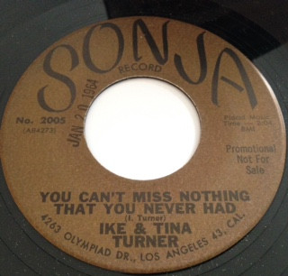 Ike & Tina Turner – You Can't Miss Nothing That You Never Had