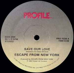 Save Our Love / Slow Beat - Escape From New York