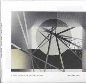 Brian Eno - Foreverandevernomore album cover