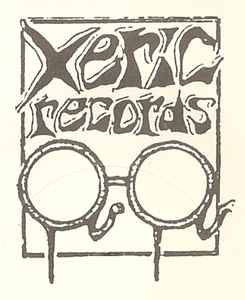 Xeric Records on Discogs