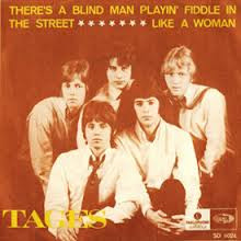 last ned album Tages - Theres A Blind Man Playin Fiddle In The Street Like A Woman