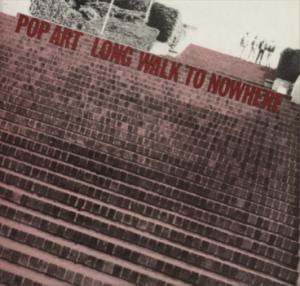 baixar álbum Pop Art - Long Walk To Nowhere