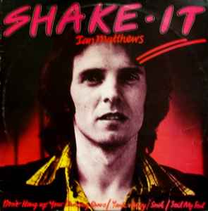 Iain Matthews - Shake It album cover