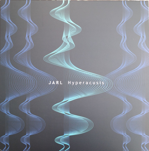 Jarl - Hyperacusis | Zoharum (ZOHAR 222-1)