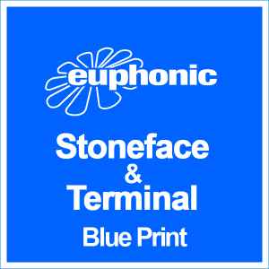 Blue Print - Stoneface & Terminal