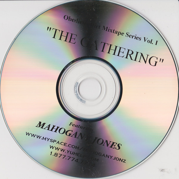 last ned album Mahogany Jones - The Gathering Obedient Dirt Mixtape Series Vol I