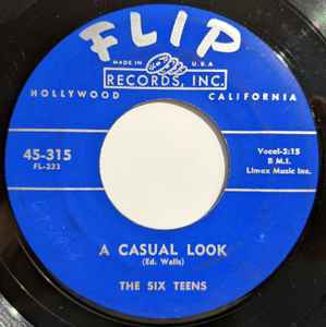 The Six Teens – A Casual Look / Teen Age Promise (1956, Vinyl