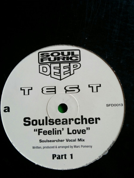 Soulsearcher - Feelin' Love (Part One) | Releases | Discogs