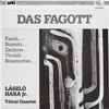 Fasch*, Stamitz*, Zachow*, Vivaldi*, Boismortier* - László Hara Jr.*, Tátrai Quartet, Hungarian Baroque Trio - Das Fagott
