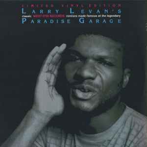 Larry Levan - Larry Levan's Classic West End Records Remixes Made 