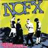 NOFX - 45 Or 46 Songs That Weren't Good Enough To Go On Our Other Records