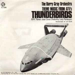 The Barry Gray Orchestra - Theme Music From ATV's Thunderbirds