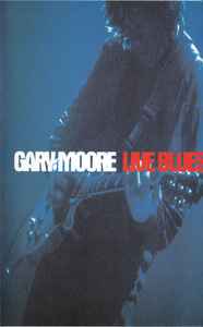 Gary Moore – Live Blues (1993, Dolby System, VHS) - Discogs