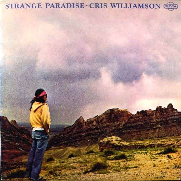 Cris Williamson – Strange Paradise (1980, Vinyl) - Discogs