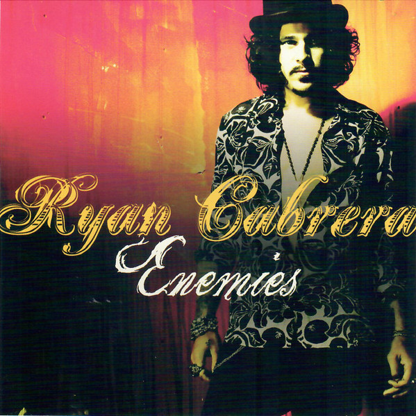 ladda ner album Ryan Cabrera - Enemies