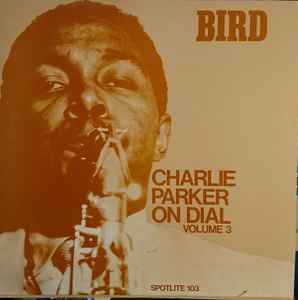 Charlie Parker – Charlie Parker On Dial Volume 2 (1974, Vinyl 