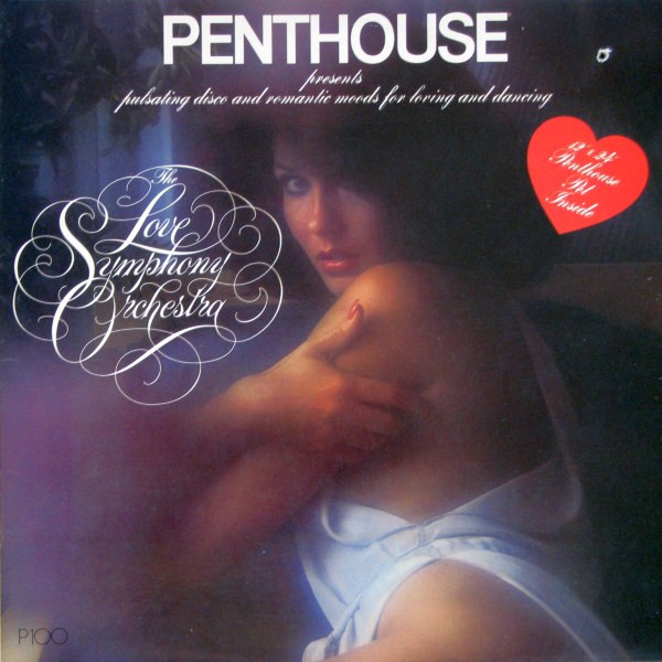 The Love Symphony Orchestra - Penthouse Presents : Pulsating Disco And Romantic Moods For Loving And Dancing | Talpro (P100) - main