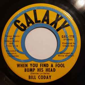Bill Coday - When You Find A Fool Bump His Head / A Woman Rules The World album cover