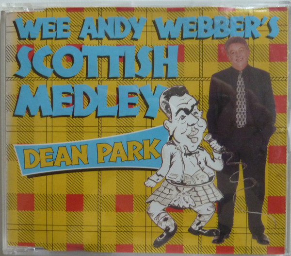 descargar álbum Dean Park - Wee Andy Webbers Scottish Medley