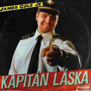 Kapitán Láska (Deluxe edition) - James Cole Je Kapitán Láska