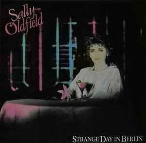 Sally Oldfield – Strange Day In Berlin (1990, CD) - Discogs