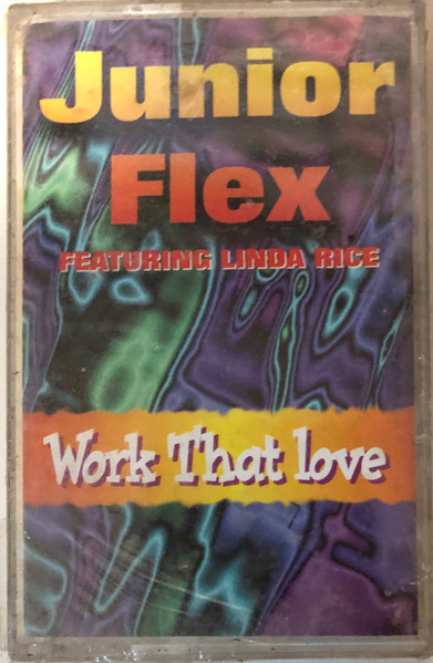 Junior Flex Featuring Linda Rice – Work That Love (1995, Cassette) - Discogs