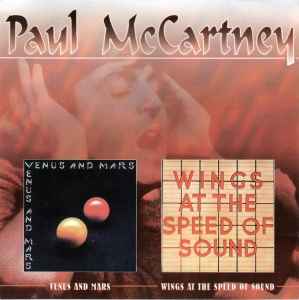 Paul McCartney – Venus And Mars / Wings At The Speed Of Sound 