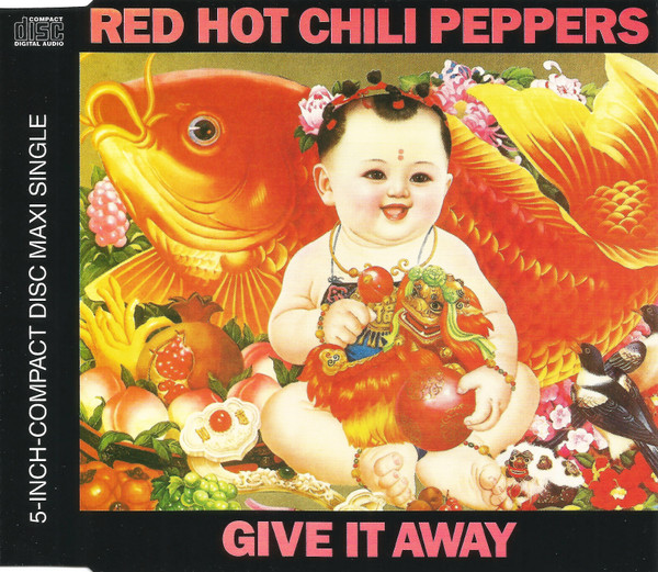 Red Hot Chili Peppers = レッド・ホット・チリ・ペッパーズ – Give It 