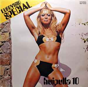 Huipulla 10 - Eurovisio Special - Various