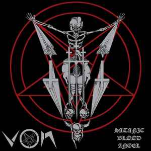 Von – Satanic Blood Angel (2009, Vinyl) - Discogs