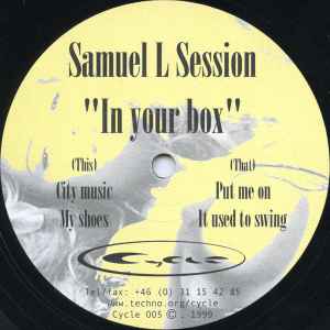In Your Box - Samuel L Session