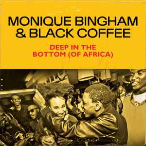 Monique Bingham - Deep In The Bottom (Of Africa) album cover