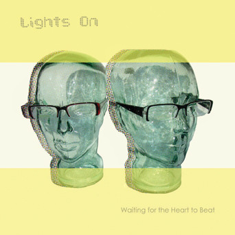 baixar álbum Lights On - Waiting For The Heart To Beat