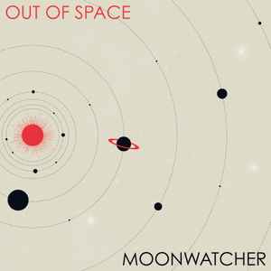 Moonwatcher - Out Of Space album cover