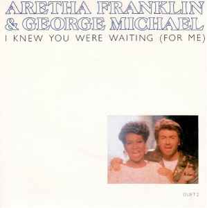 I Knew You Were Waiting (For Me) - Aretha Franklin & George Michael