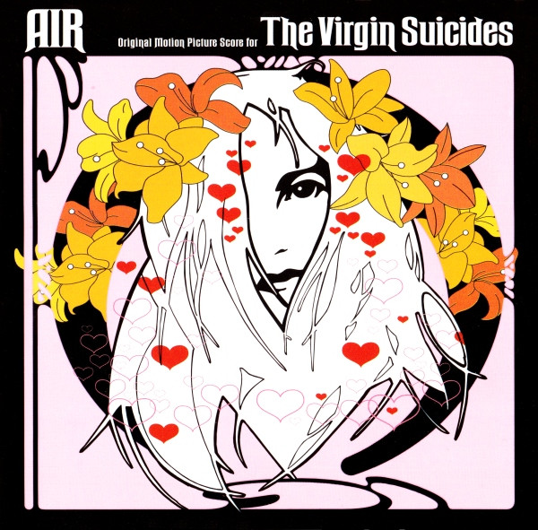 AIR - Original Motion Picture Score For The Virgin Suicides