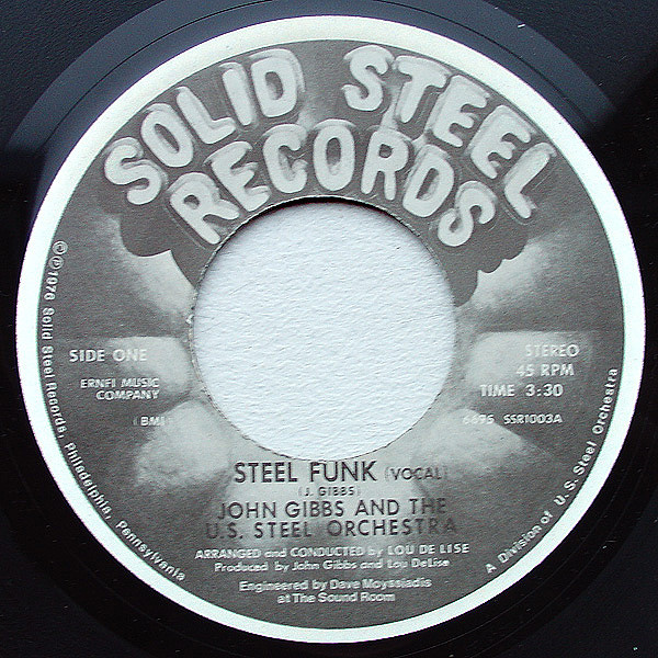 John Gibbs And The U.S. Steel Orchestra – Steel Funk (1976