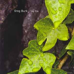Greg Burk - Ivy Trio album cover