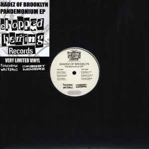 Pandemonium EP - Shadez Of Brooklyn