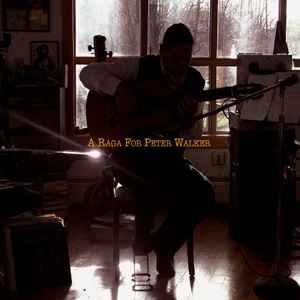 Various - A Raga For Peter Walker album cover