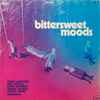 Various - Bittersweet Moods