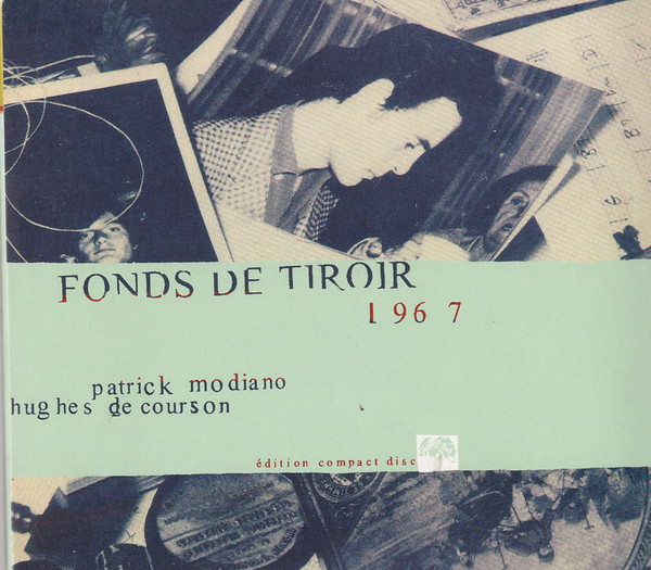 Patrick Modiano / Hughes De Courson – Fonds De Tiroir 1967 ...