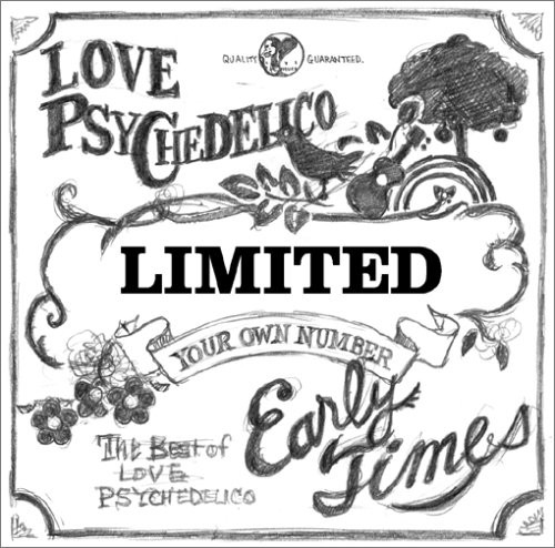 Love Psychedelico – Early Times: The Best Of Love Psychedelico