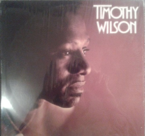 Timothy Wilson – Timothy Wilson (1978, Vinyl) - Discogs