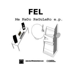 télécharger l'album Fel - Me Kedo Regulero